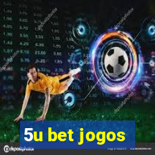 5u bet jogos